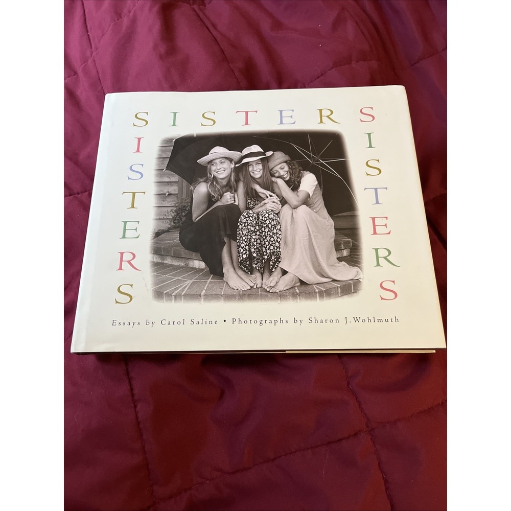 Sisters by Carol Saline and Sharon J. Wohlmuth (1994, Hardcover)